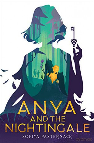 Anya and the Nightingale - Pasternack Sofiya Pasternack [KSIĄŻKA]