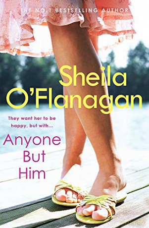 Anyone but Him: A touching story about love, heartache and family ties - Sheila O'Flanagan [KSIĄŻKA]