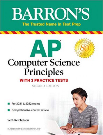 AP Computer Science Principles with 3 Practice Tests (Barron's Test Prep) - Seth Reichelson [KSIĄŻKA]