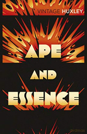 Ape and Essence - Aldous Huxley [KSIĄŻKA]