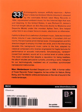 Aphex Twin's Selected Ambient Works Volume II: 2 (33 1/3) - Marc Weidenbaum [KSIĄŻKA]