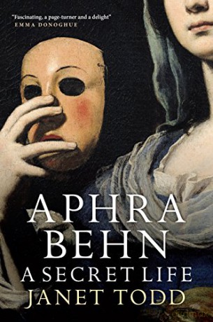 Aphra Behn: A Secret Life - Janet Todd [KSIĄŻKA]