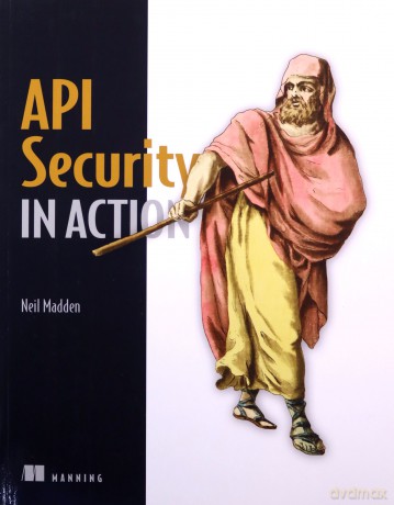 API Security in Action - Neil Madden [KSIĄŻKA]