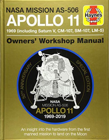 Apollo 11 50th Anniversary Edition (Haynes Manuals): An insight into the hardware from the first manned mission to land on the moon - Christopher Riley [KSIĄŻKA]
