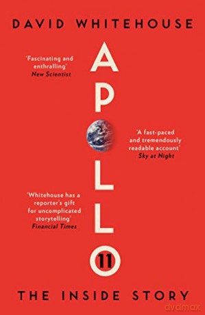 Apollo 11: The Inside Story - David Whitehouse [KSIĄŻKA]