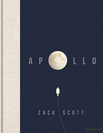 Apollo: The extraordinary visual history of the iconic space programme - Zack Scott [KSIĄŻKA]