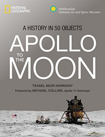 Apollo: To the Moon in 50 Objects - Teasel E. Muir-Harmony [KSIĄŻKA]