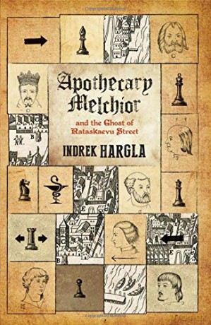 Apothecary Melchior and the Ghost of Rataskaevu Street (Apothecary Melchior Medieval Mysteries Book 2) - Indrek Hargla [KSIĄŻKA]