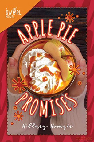 Apple Pie Promises: A Swirl Novel: 5 - Hillary Homzie [KSIĄŻKA]