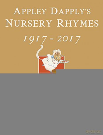 Appley Dapply's Nursery Rhymes: Gold Centenary Edition - Beatrix Potter [KSIĄŻKA]