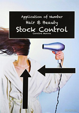Application of Number: Hair and Beauty; STOCK CONTROL - Caroline Munroe [KSIĄŻKA]
