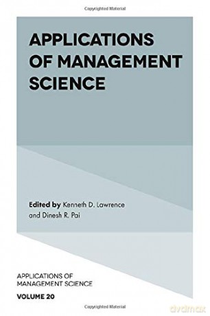 Applications of Management Science (Applications of Management Science (20)) - Kenneth D. Lawrence [KSIĄŻKA]