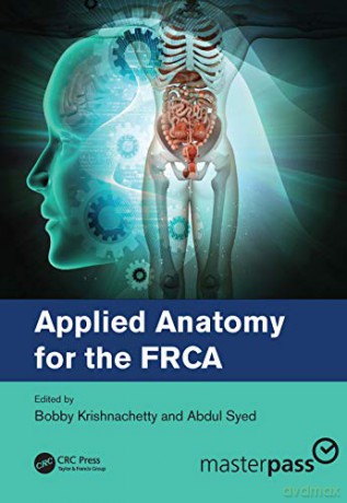 Applied Anatomy for the FRCA - Bobby Krishnachetty [KSIĄŻKA]