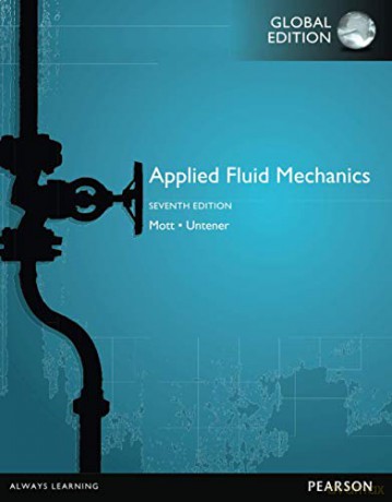 Applied Fluid Mechanics, Global Edition - Robert Mott [KSIĄŻKA]