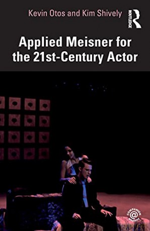 Applied Meisner for the 21st-Century Actor - Kevin Otos [KSIĄŻKA]