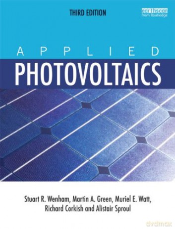 Applied Photovoltaics - Stuart R. Wenham [KSIĄŻKA]