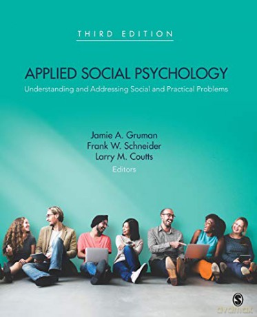Applied Social Psychology: Understanding and Addressing Social and Practical Problems - Dr. Larry M. Coutts [KSIĄŻKA]