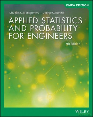 Applied Statistics and Probability for Engineers - Douglas C. Montgomery [KSIĄŻKA]