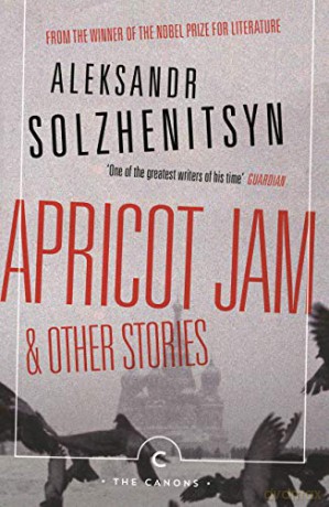Apricot Jam and Other Stories (Canons) - Aleksandr Solzhenitsyn [KSIĄŻKA]