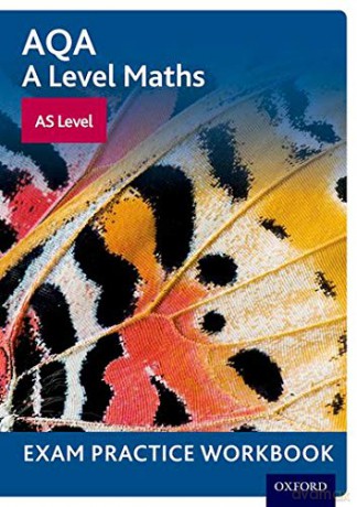 AQA A Level Maths: AS Level Exam Practice Workbook [KSIĄŻKA]