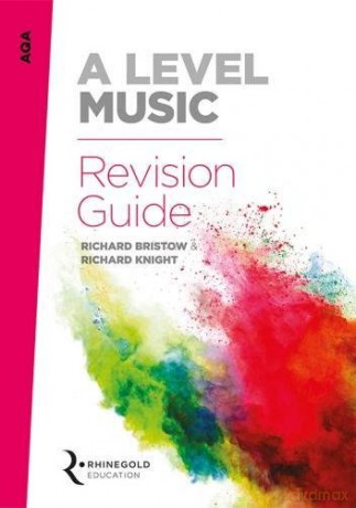 AQA A Level Music Revision Guide - Richard Knight [KSIĄŻKA]