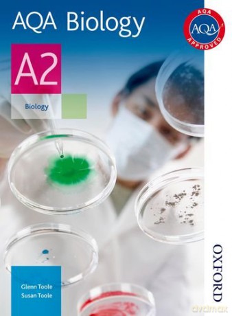 AQA A2 Biology Student's book: Student's Book - Glenn Toole [KSIĄŻKA]