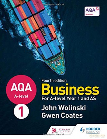 AQA A-level Business Year 1 and AS Fourth Edition (Wolinski and Coates) - John Wolinski [KSIĄŻKA]