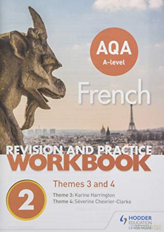 AQA A-level French Revision and Practice Workbook: Themes 3 and 4 - Séverine Chevrier-Clarke [KSIĄŻKA]