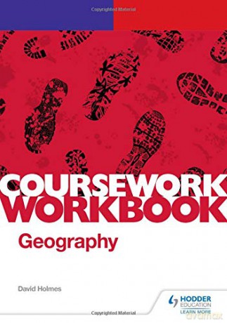 AQA A-level Geography Coursework Workbook: Component 3: Geography fieldwork investigation (non-exam assessment) - David Holmes [KSIĄŻKA]