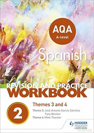 AQA A-level Spanish Revision and Practice Workbook: Themes 3 and 4 - Mike Thacker [KSIĄŻKA]
