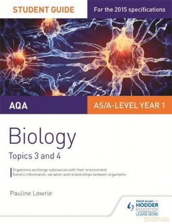 AQA AS/A Level Year 1 Biology Student Guide: Topics 3 and 4 (Aqa Biology) - Pauline Lowrie [KSIĄŻKA]