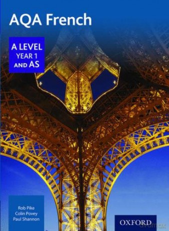AQA French A Level Year 1 and AS (AQA A Level French 2nd edition) - Robert Pike [KSIĄŻKA]