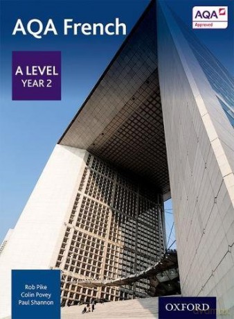AQA French A Level Year 2 - Robert Pike [KSIĄŻKA]
