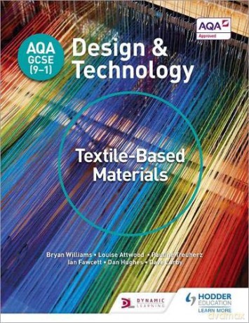 AQA GCSE (9-1) Design and Technology: Textile-Based Materials - Bryan Williams [KSIĄŻKA]