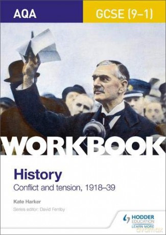 AQA GCSE (9-1) History Workbook: Conflict and Tension, 1918-1939 (Aqa Gcse History Workbook) - Kate Harker [KSIĄŻKA]