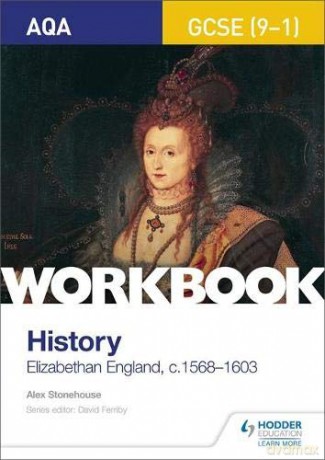 AQA GCSE (9-1) History Workbook: Elizabethan England, c1568-1603 (Workbooks) - Alex Stonehouse [KSIĄŻKA]