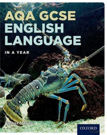 AQA GCSE English Language in a Year Student Book (AQA GCSE English Language and English Literature) - Esther Menon [KSIĄŻKA]