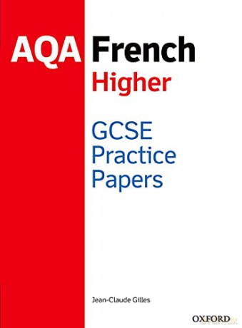 AQA GCSE French Higher Practice Papers - Jean-Claude Gilles [KSIĄŻKA]