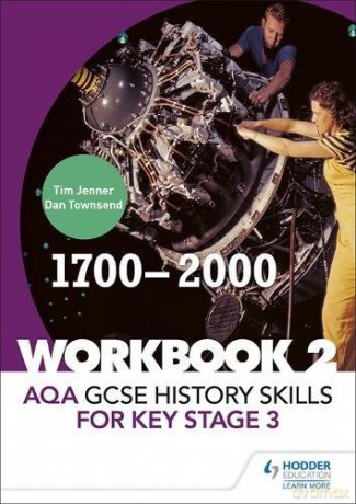 AQA GCSE History skills for Key Stage 3: Workbook 2 1700-2000 - Tim Jenner [KSIĄŻKA]
