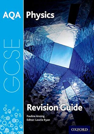 AQA GCSE Physics Revision Guide: With all you need to know for your 2021 assessments (AQA GCSE Science 3rd Edition) - Pauline Anning [KSIĄŻKA]