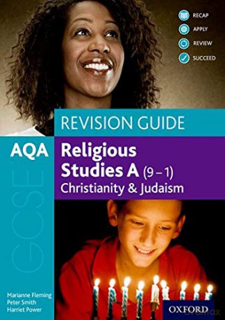 AQA GCSE Religious Studies A (9-1): Christianity and Judaism Revision Guide: With all you need to know for your 2021 assessments - Marianne Fleming [KSIĄŻKA]