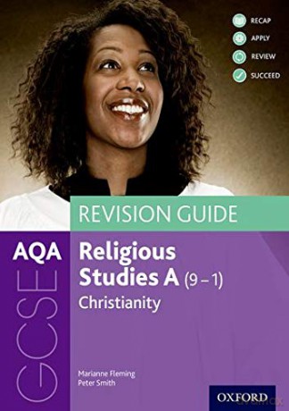 AQA GCSE Religious Studies A: Christianity Revision Guide: With all you need to know for your 2021 assessments (GCSE Religious Studies for AQA) - Marianne Fleming [KSIĄŻKA]