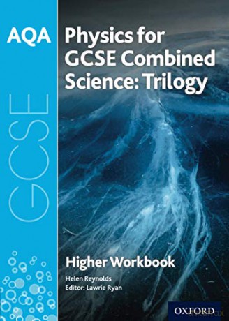 AQA Physics for Combined Science: Higher Workbook: With all you need to know for your 2021 assessments (AQA GCSE Science 3rd Edition) - Lawrie Ryan [KSIĄŻKA]