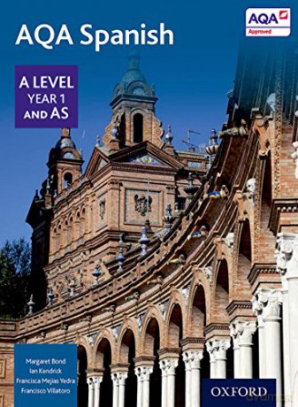 AQA Spanish A Level Year 1 and AS - Margaret Bond [KSIĄŻKA]