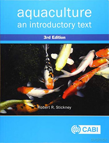 Aquaculture: An Introductory Text - Robert R Stickney [KSIĄŻKA]