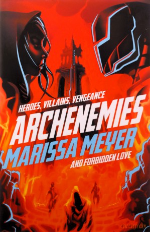 Archenemies: Marissa Meyer (Renegades) - Marissa Meyer [KSIĄŻKA]
