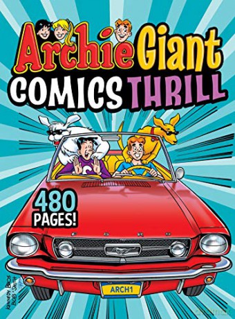 Archie Giant Comics Thrill: 18 (Archie Giant Comics Digests) - Archie Superstars [KSIĄŻKA]