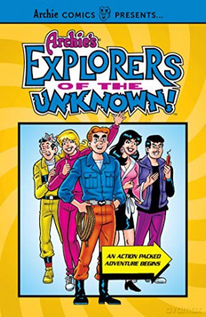 Archie'S Explorers Of The Unknown (Archie Comics Presents) - Archie Superstars [KSIĄŻKA]