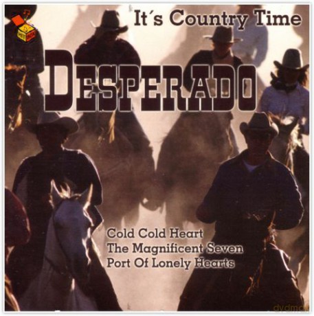It's Country Time - Desperado [CD]