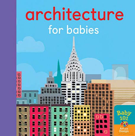 Architecture for Babies (Baby 101) - Jonathan Litton [KSIĄŻKA]